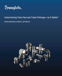 Intermixing Twin Ferrule Tube Fittings_cover